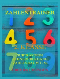 Zahlentrainer - 2. Klasse - Subtraktion, Zehnerübergang, Zahlenraum 1 -50