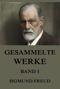 Freud Gesammelte Werke, Band 1