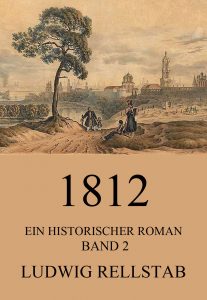 1812 - Ein historischer Roman, Band 2
