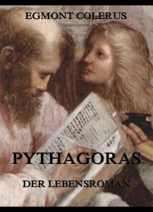 Pythagoras Ein Lebensroman