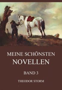 Storm Meine schönsten Novellen, Band 3