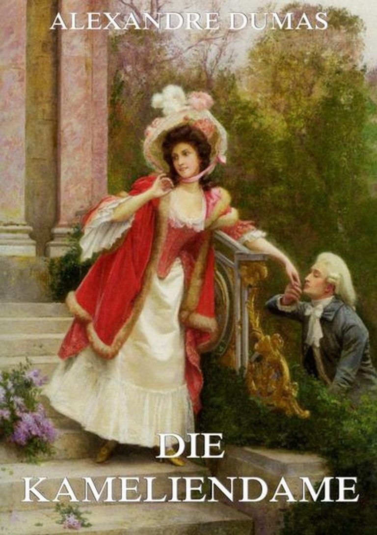 Die Kameliendame • Meisterwerke der Literatur • Jazzybee VerlagJazzybee