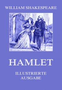 Hamlet (Illustriert)
