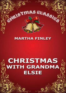 Christmas With Grandma Elsie