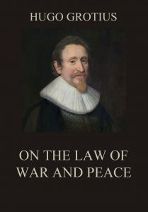 On the Law of War and Peace