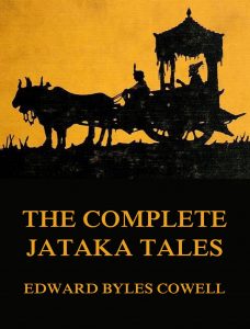 The Complete Jataka Tales