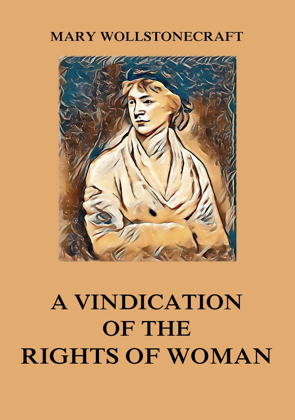 from a vindication of the rights of woman