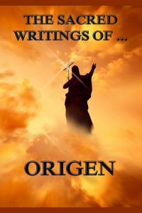 The Sacred Writings of Origen
