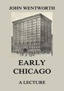 Early Chicago - A Lecture