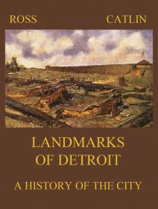 Landmarks of Detroit