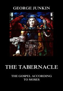 The Tabernacle - The Gospel According to Moses
