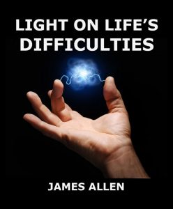 Light On Life’s Difficulties