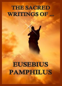 The Sacred Writings of Eusebius Pamphilus
