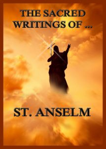 The Sacred Writings of St. Anselm