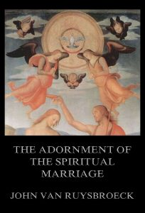 The Adornment of the Spiritual Marriage