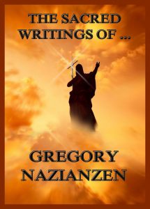 The Sacred Writings of Gregory Nazianzen