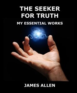 The Seeker For Truth - My Essential Works