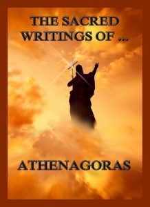 The Sacred Writings of Athenagoras