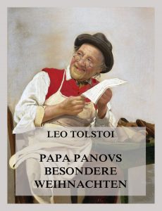 Papa Panovs besondere Weihnachten (Deutsche Neuübersetzung)