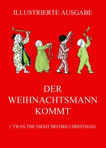 Der Weihnachtsmann kommt (Deutsche Neuübersetzung)