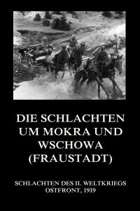 Die Schlachten um Mokra und Wschowa (Fraustadt) 