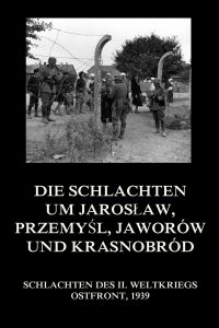 Die Schlachten um Jarosław, Przemyśl, Jaworów und Krasnobród
