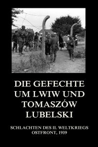 Die Gefechte um Lwiw und Tomaszów Lubelski