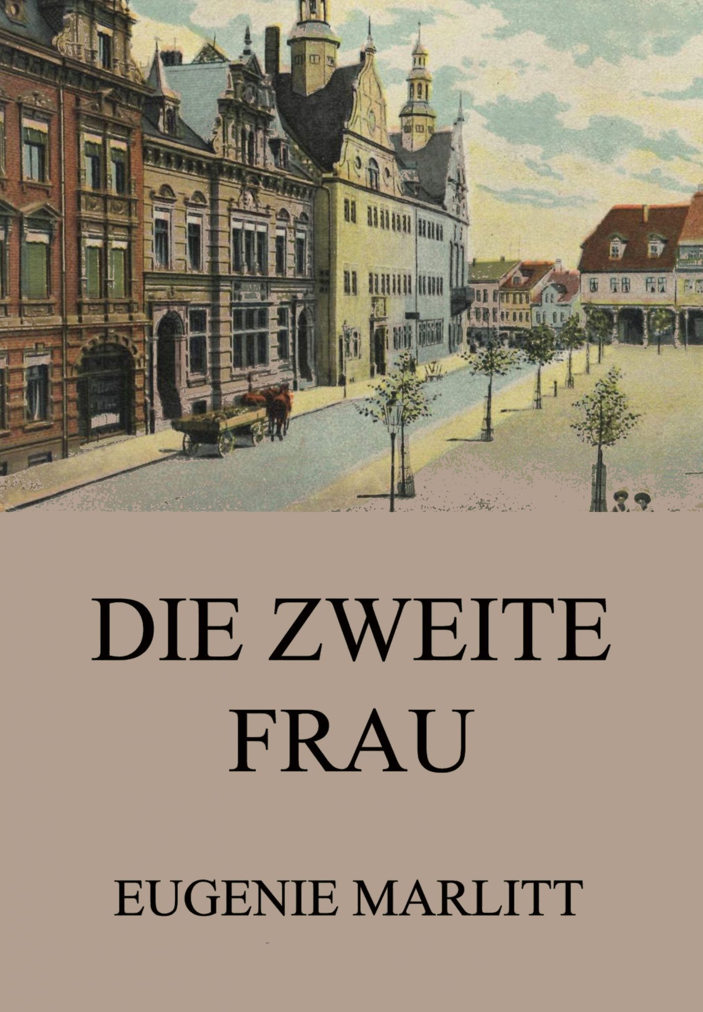 Robert Seethaler Die Zweite Frau Die zweite Frau • Meisterwerke der Literatur • Jazzybee VerlagJazzybee