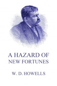 A Hazard Of New Fortunes