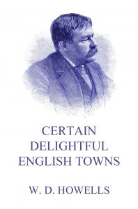 Certain Delightful English Towns