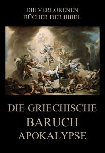 Die griechische Baruch-Apokalypse