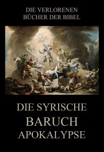 Die syrische Baruch-Apokalypse