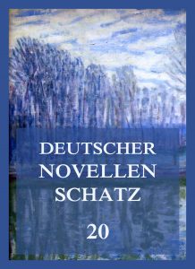 Deutscher Novellenschatz, Band 20