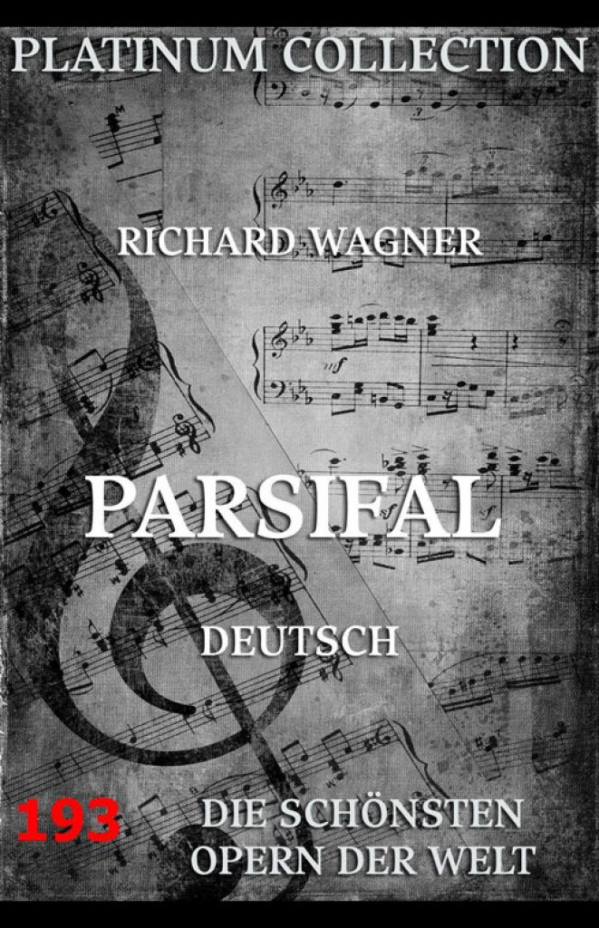 Parsifal • Opern der Welt • Jazzybee VerlagJazzybee Verlag