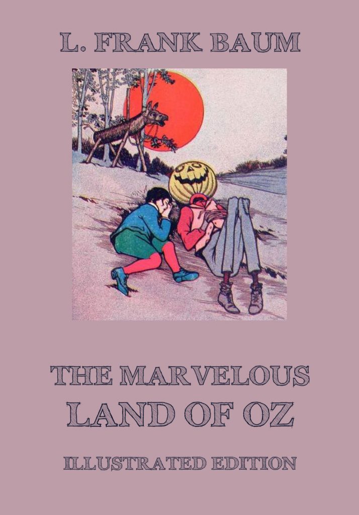 The Marvelous Land of Oz