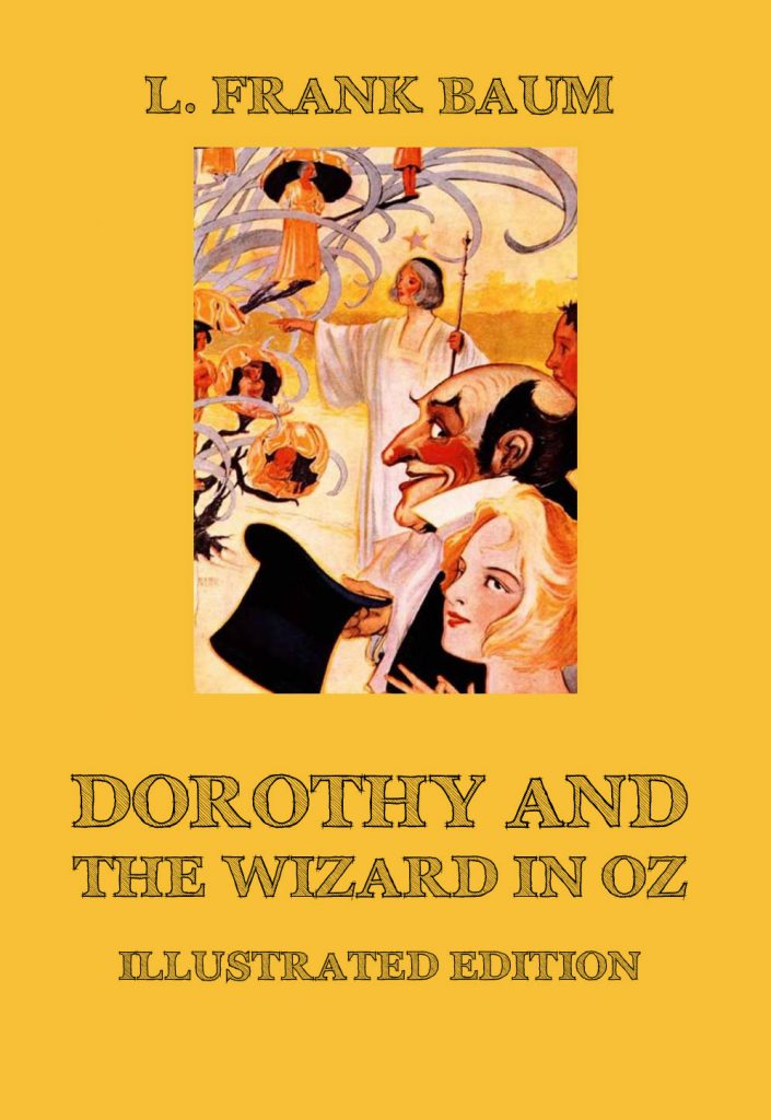 Dorothy and the Wizard in Oz