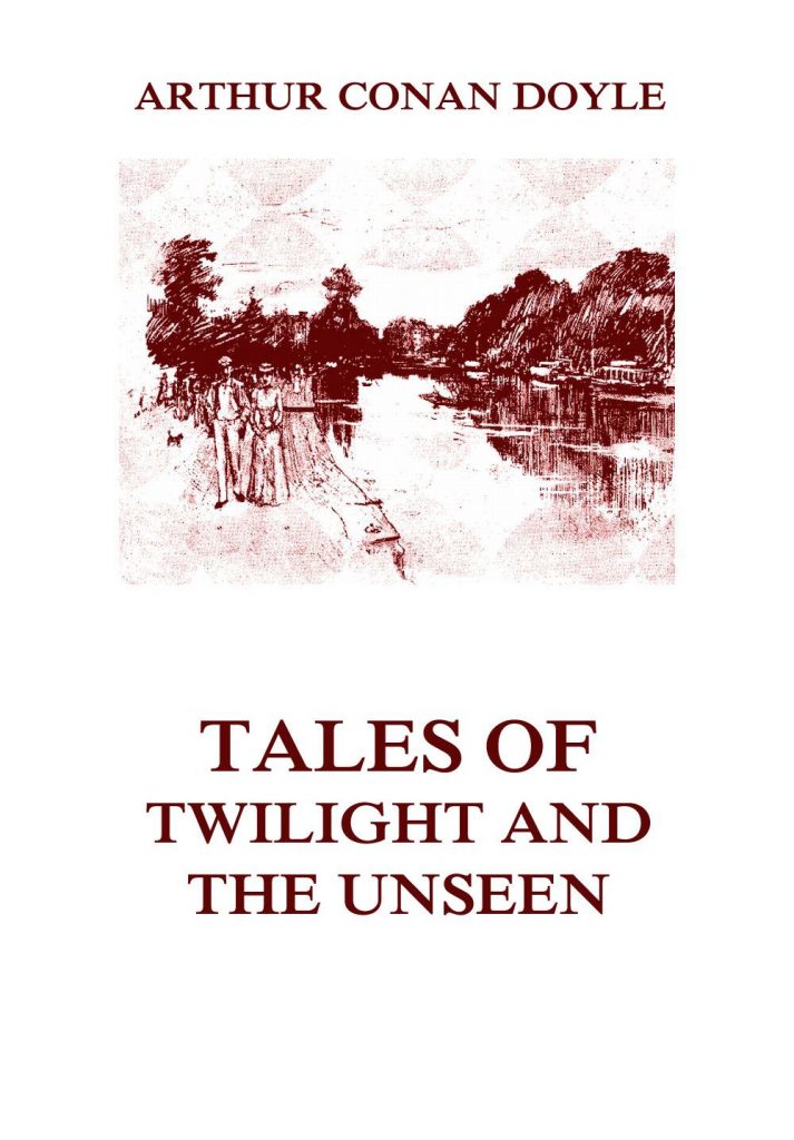 Tales of Twilight and the Unseen