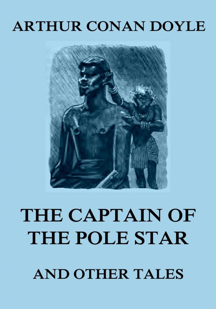 The Captain of the Polestar and other tales
