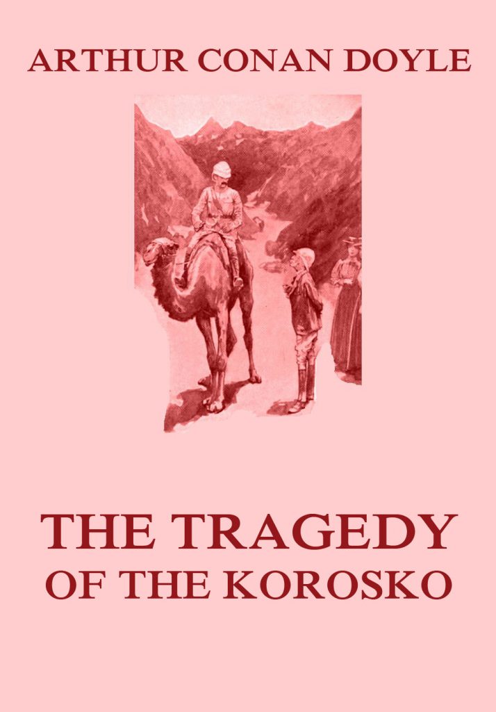 The Tragedy of the Korosko