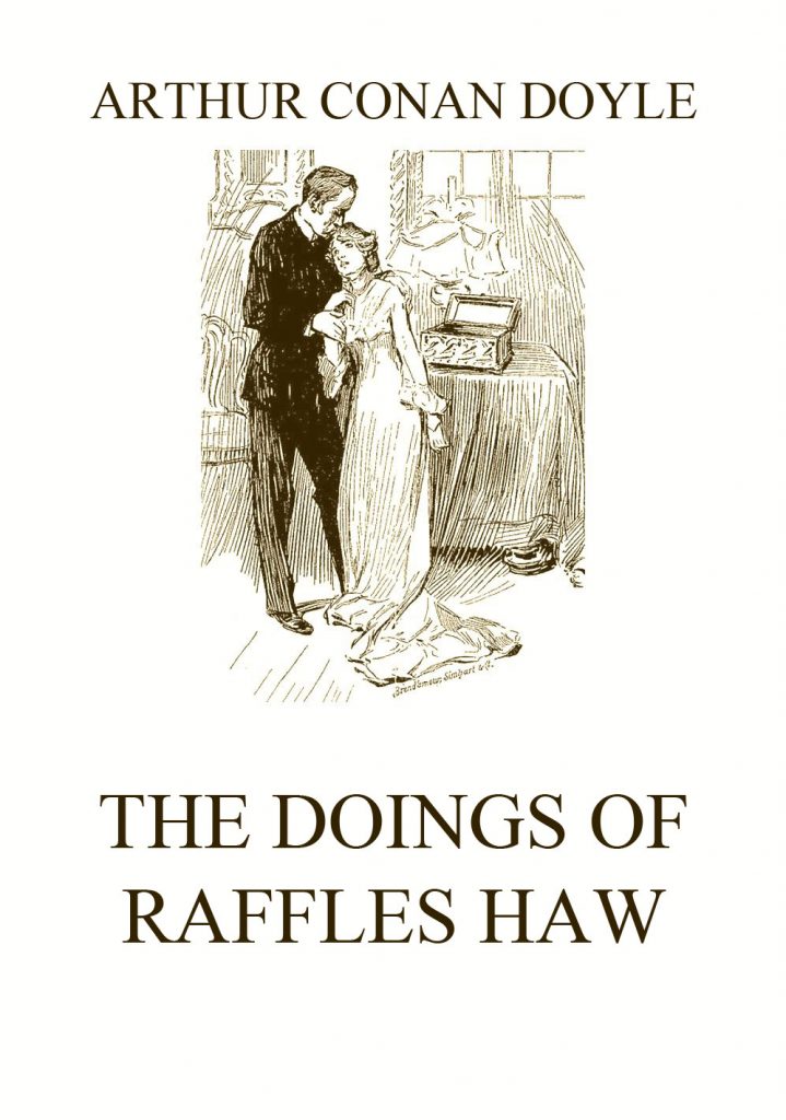The Doings of Raffles Haw