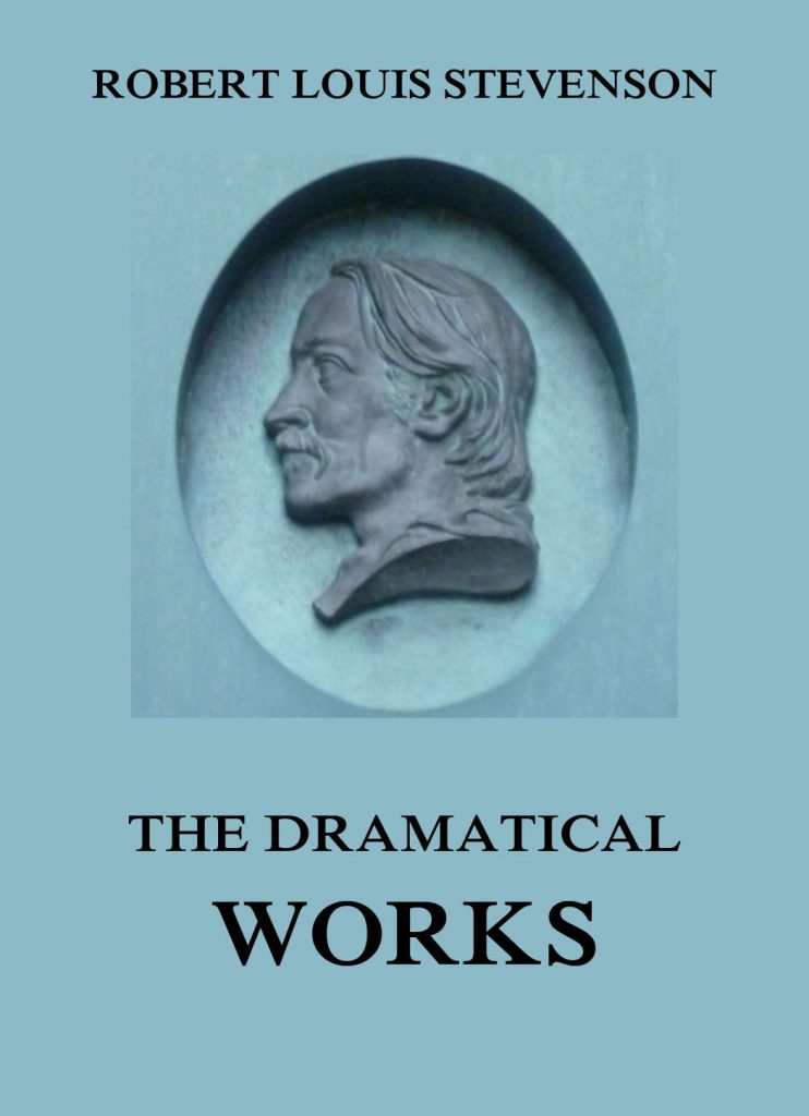 The Dramatical Works