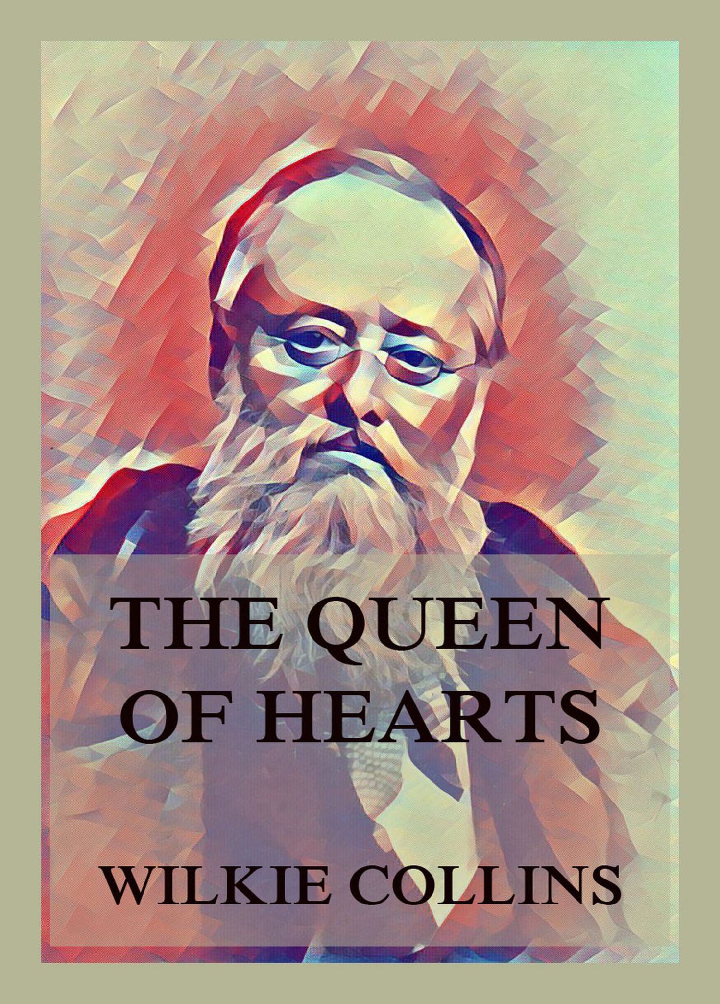 The Queen of Hearts • Classics of Fiction (English) • Jazzybee
