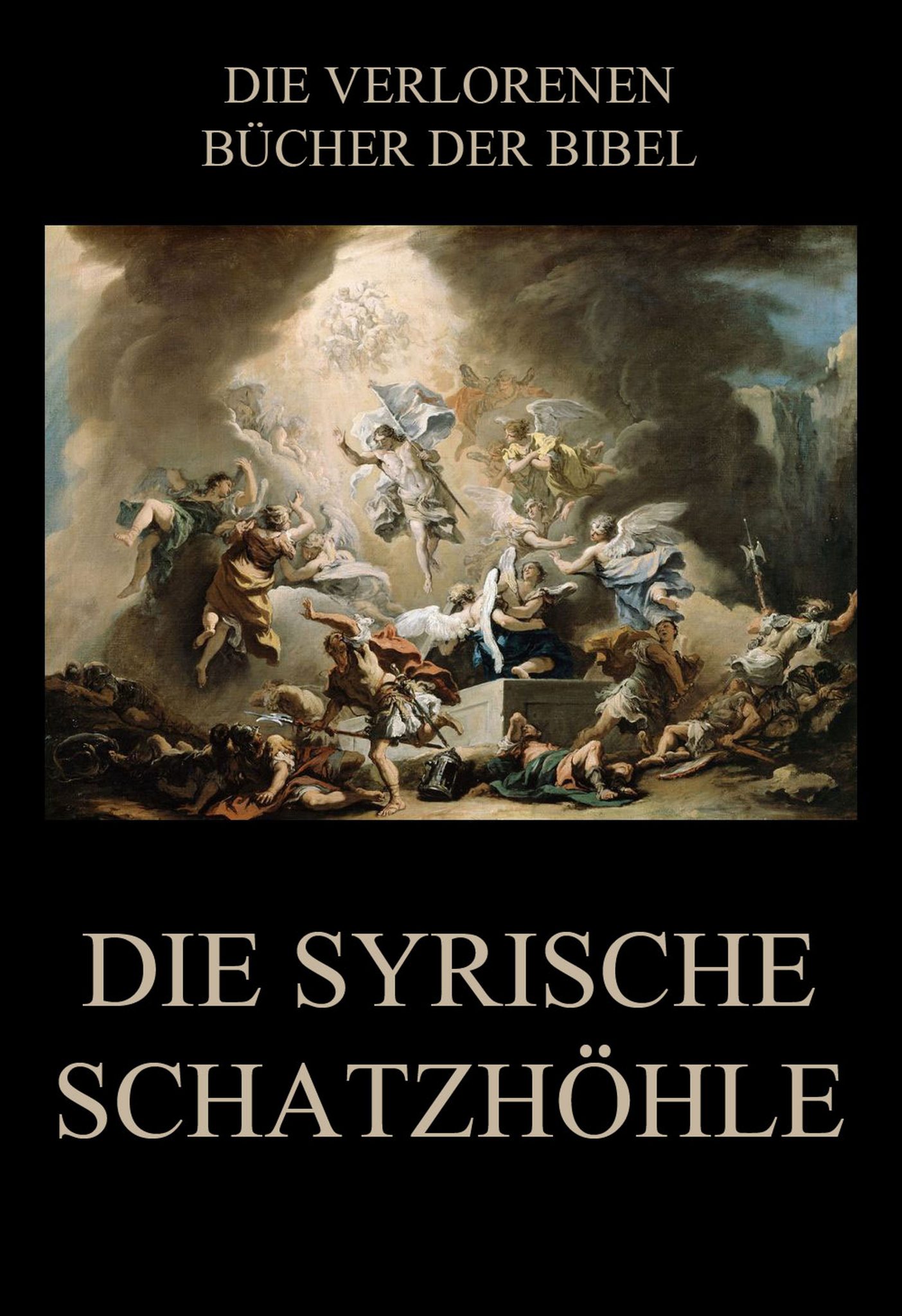 Die syrische Schatzhöhle • Die verlorenen Bücher der Bibel • Jazzybee