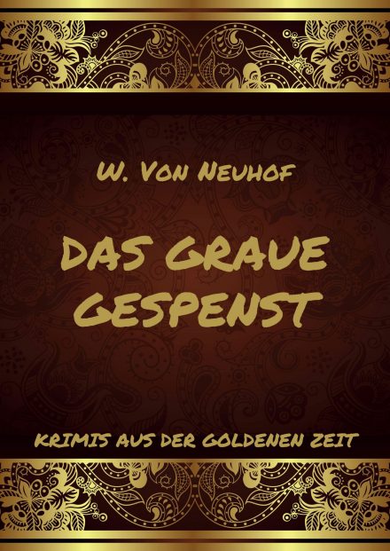 Das graue Gespenst