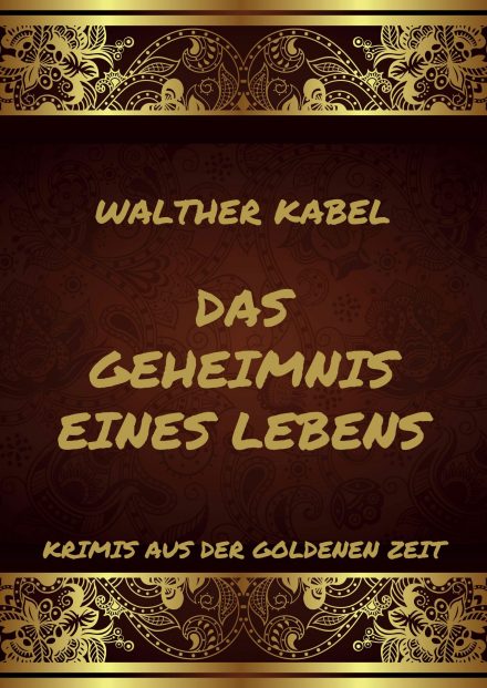 Das Geheimnis eines Lebens