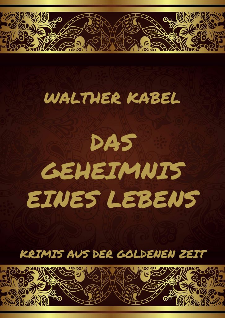 Das Geheimnis eines Lebens
