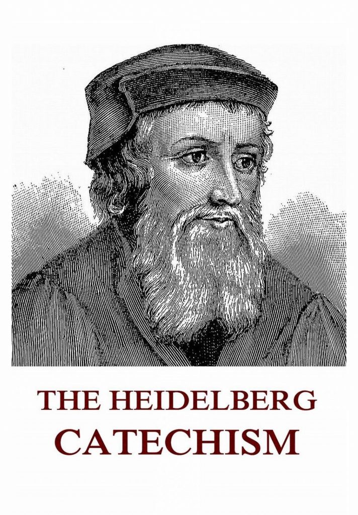 The Heidelberg Catechism