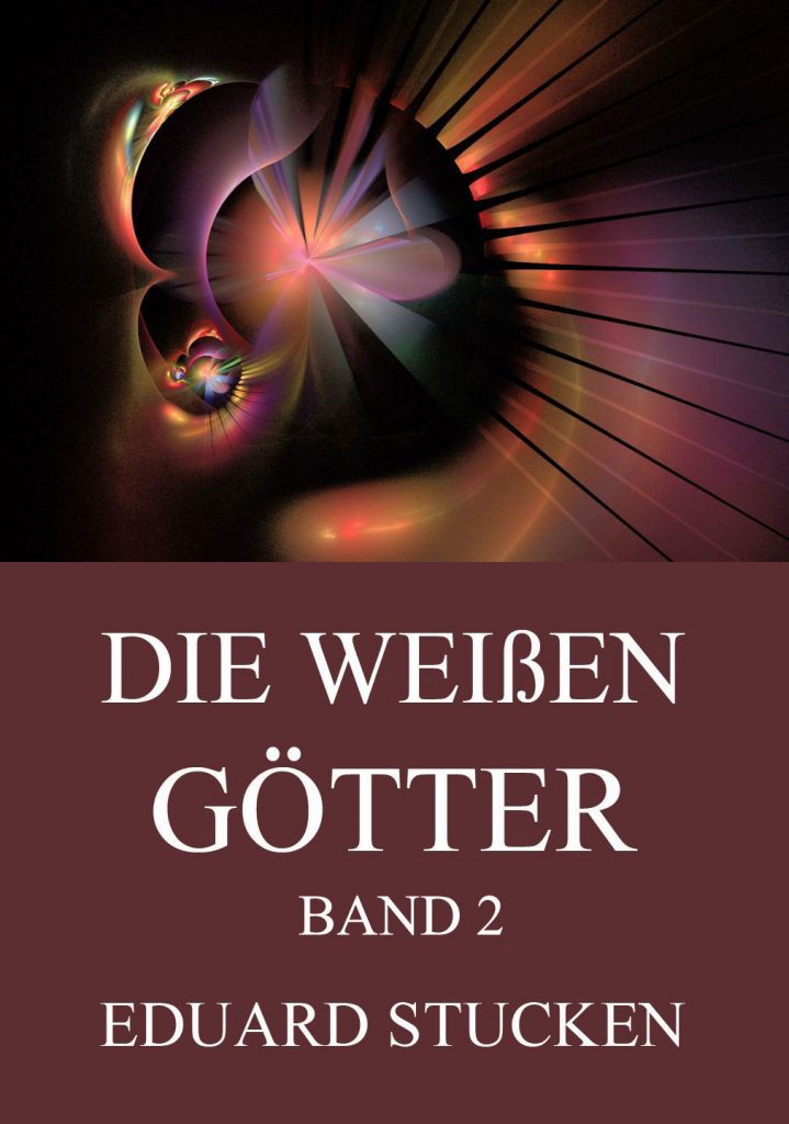 Die weißen Götter, Band 2
