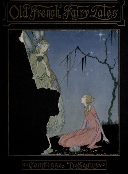 Old French Fairy Tales: Beautifully Illustrated