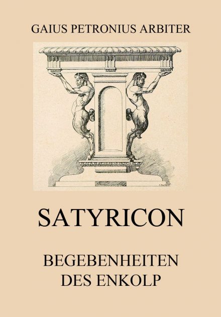 Satyricon – Begebenheiten des Enkolp